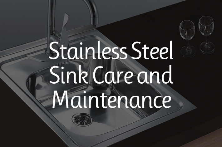Read more about the article Stainless Steel Sink Care & Maintenance